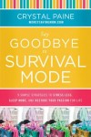 Say-Goodbye-to-Survival-Mode-by-Crystal-Paine